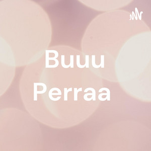Buuu Perraa 