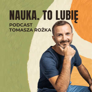 Nauka To Lubię podcast cover