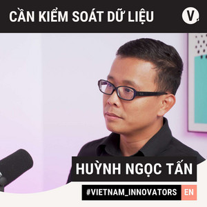 #36 Huỳnh Ngọc Tấn, Data Director at Masterise