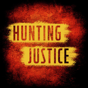 Hunting Justice podcast cover