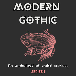 Modern Gothic | Podcast on Spotify