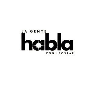 La Gente Habla | Podcast on Spotify