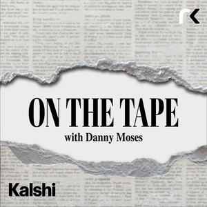 On The Tape with Danny Moses