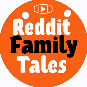 Reddit Family Tales
