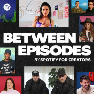 Between Episodes