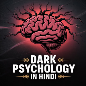 Dark Psychology In Hindi podcast artwork