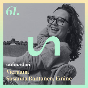 Susanna Rantanen, Emine: Työnantajabrändi ja rekrytointi kasvuyrityksessä