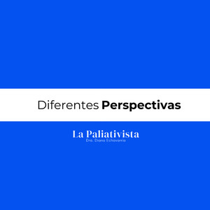 Diferentes Perspectivas x @LaPaliativista | Podcast on Spotify