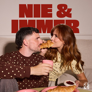 Nie & Immer