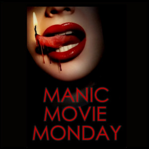 Manic Movie Monday Podcast | Podcast on Spotify