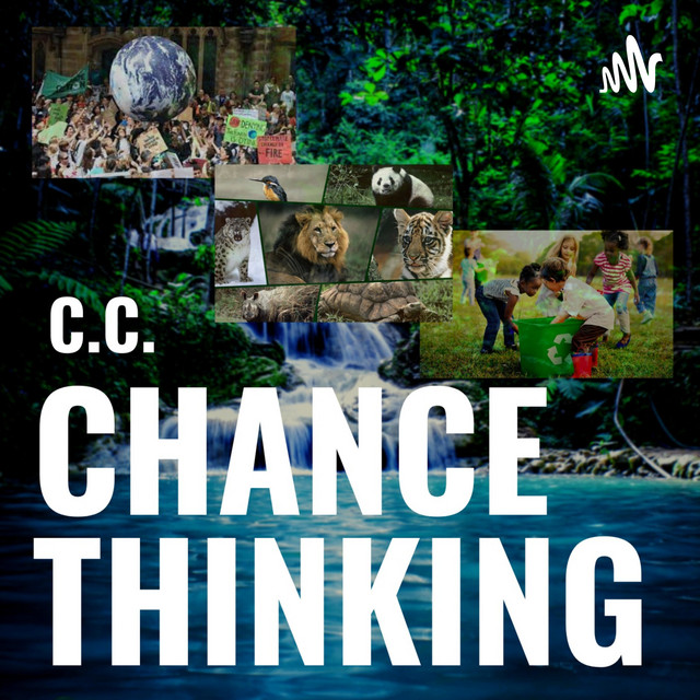 CC CHANCE THINKING | Podcast on Spotify