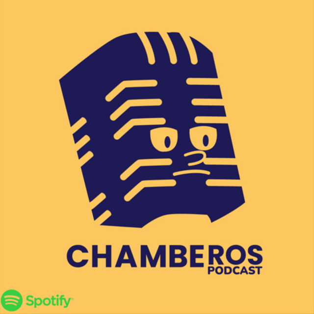 CHAMBEROS | Podcast on Spotify
