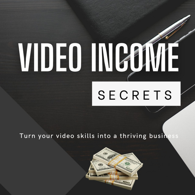 Video Income Secrets | Podcast on Spotify