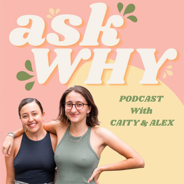 Ask Why | Podcast on Spotify