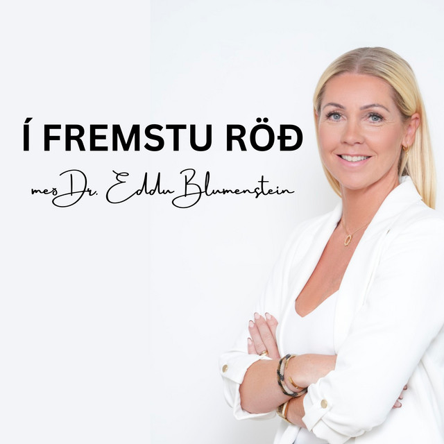 Í FREMSTU RÖÐ | Podcast on Spotify