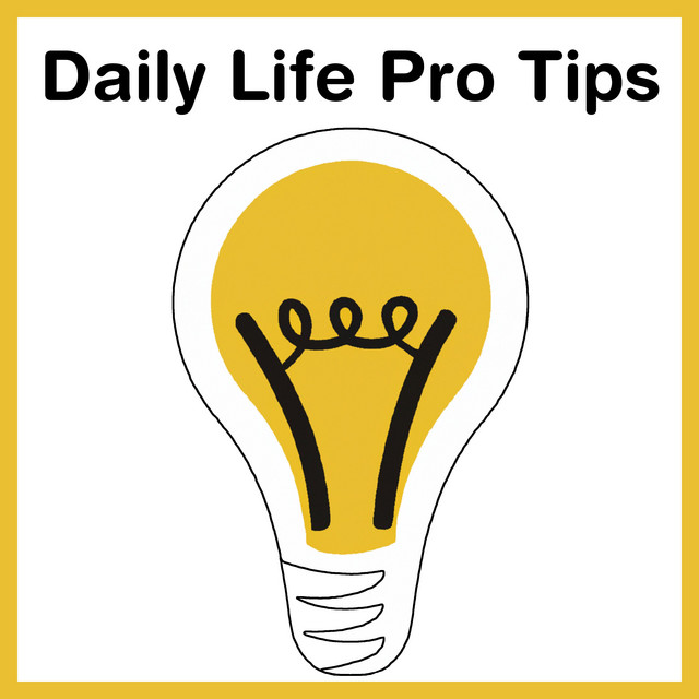 Daily Life Pro Tips | Podcast on Spotify