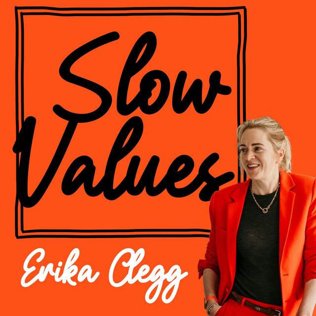 Welcome to Slow Values
