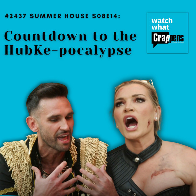  2437 summer house s08e14 countdown to the hubke pocalypse watch