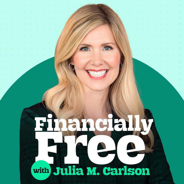 Financially Free w/ Julia M. Carlson Podcast on Spotify