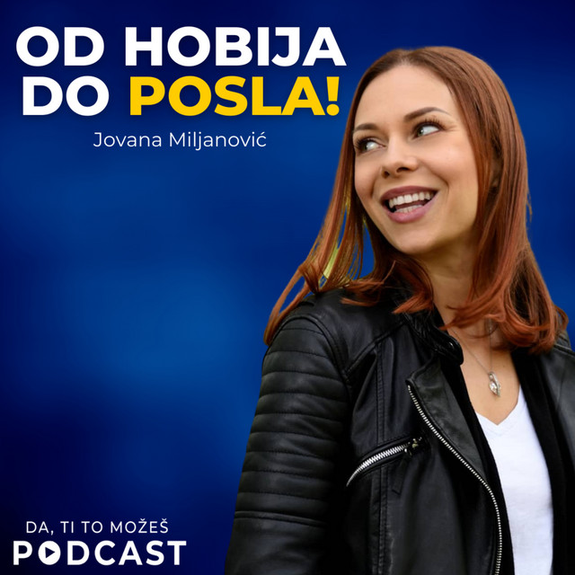 #011: Jovana Miljanović — Pretvori hobi u posao! | Ivan Kosogor Podcast