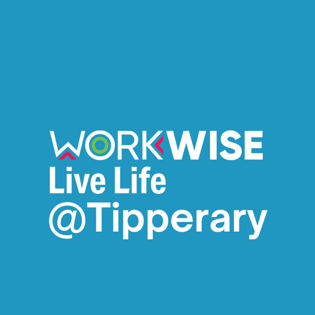 WorkWise, Live Life @Tipperary | Podcast on Spotify