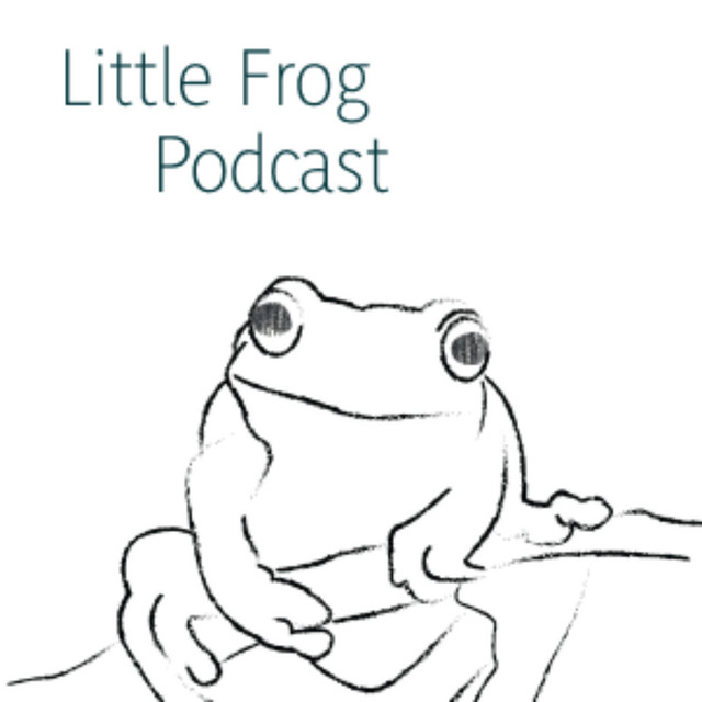 Little Frog Podcast | Podcast on Spotify