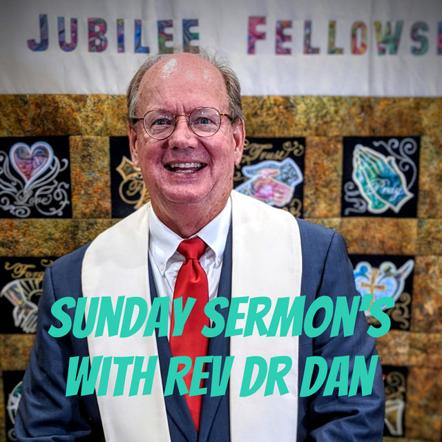 Sunday Sermon's With Rev Dr Dan | Podcast on Spotify