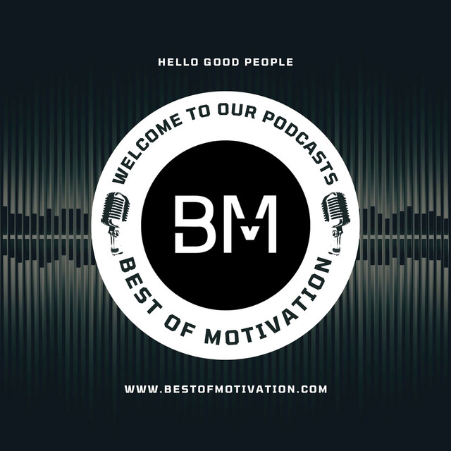 Best Of Motivation | Podcast on Spotify