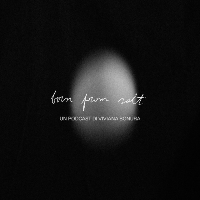 BORN FROM SALT | Podcast on Spotify