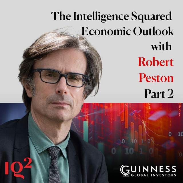 The Intelligence Squared Economic Outlook, with Robert Peston (Part Two)