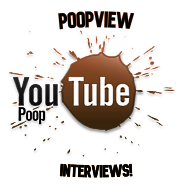 poopviews: Interviews Of Beloved YouTube Poopers! | Podcast on Spotify