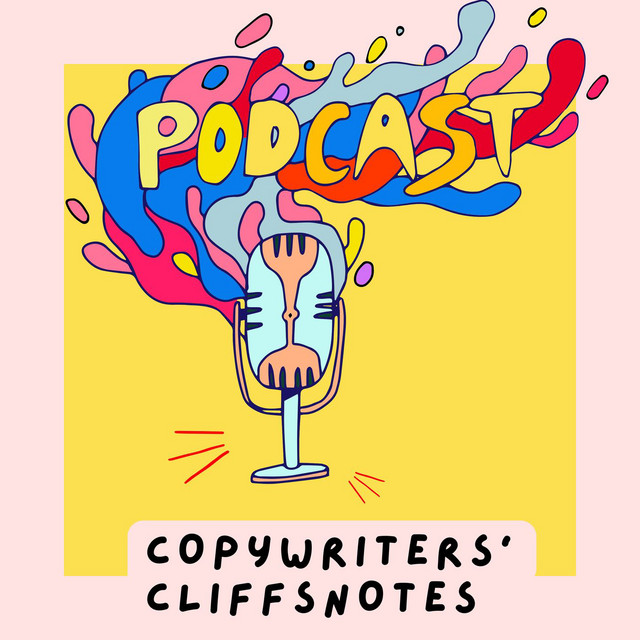 Copywriters CliffsNotes | Podcast on Spotify
