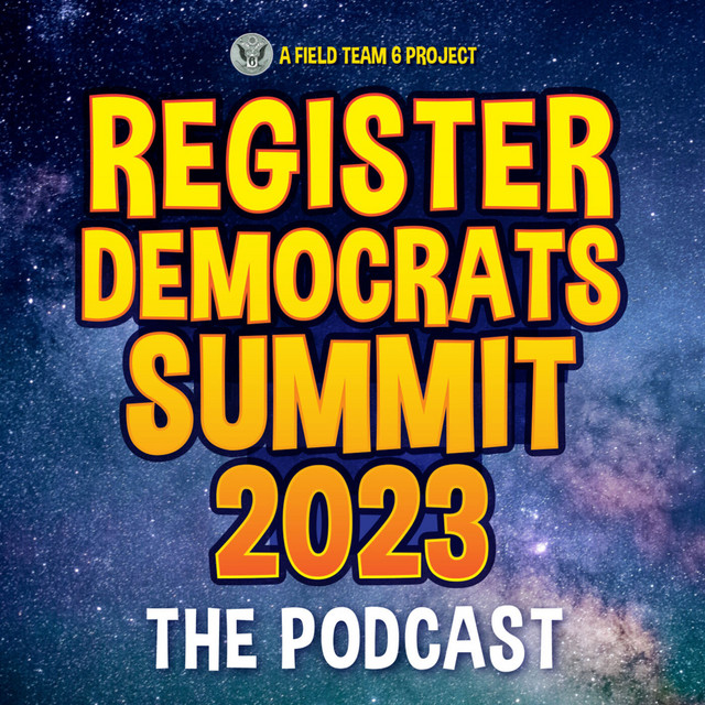 Register Democrats Summit 2023 | Podcast on Spotify