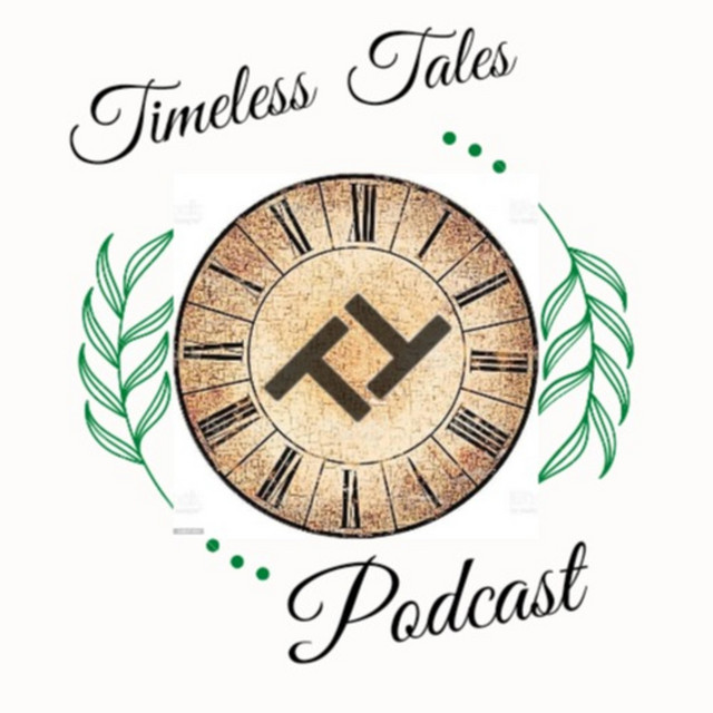 Timeless Tales Podcast | Podcast on Spotify