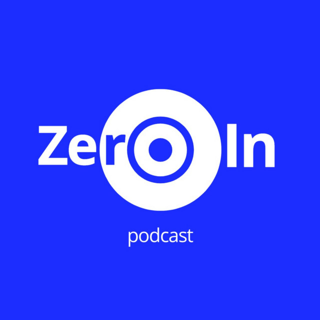 Zero In | Podcast on Spotify