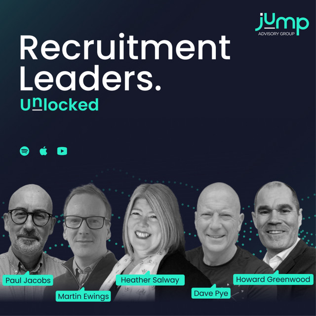 Recruitment Leaders. Unlocked - Jump Advisory Group Podcast | Podcast ...