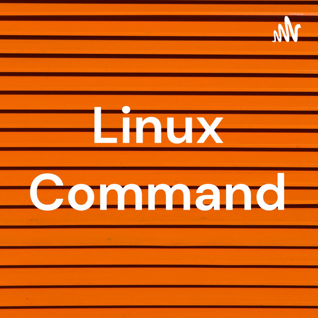 Linux Command | Podcast on Spotify