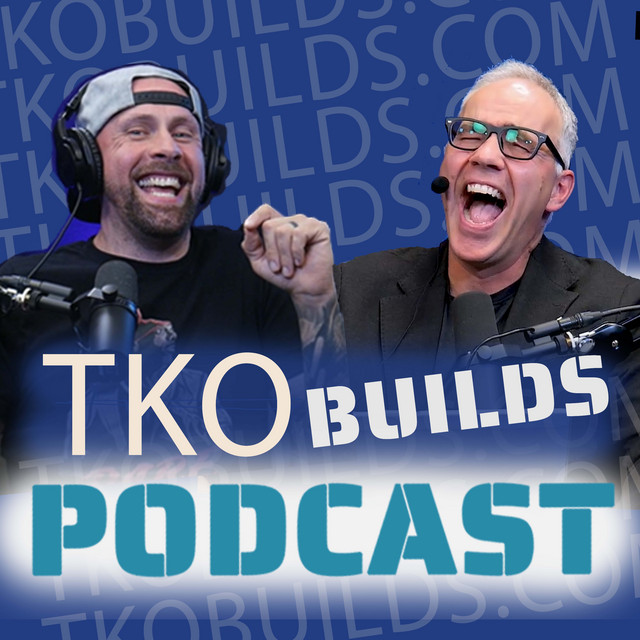 TKO Builds Podcast | Podcast on Spotify