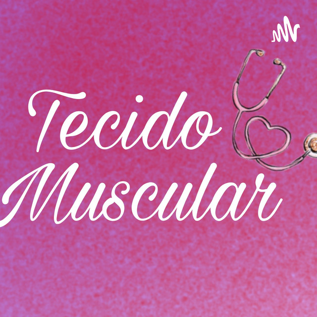 Histologia do Tec. Muscular | Podcast on Spotify