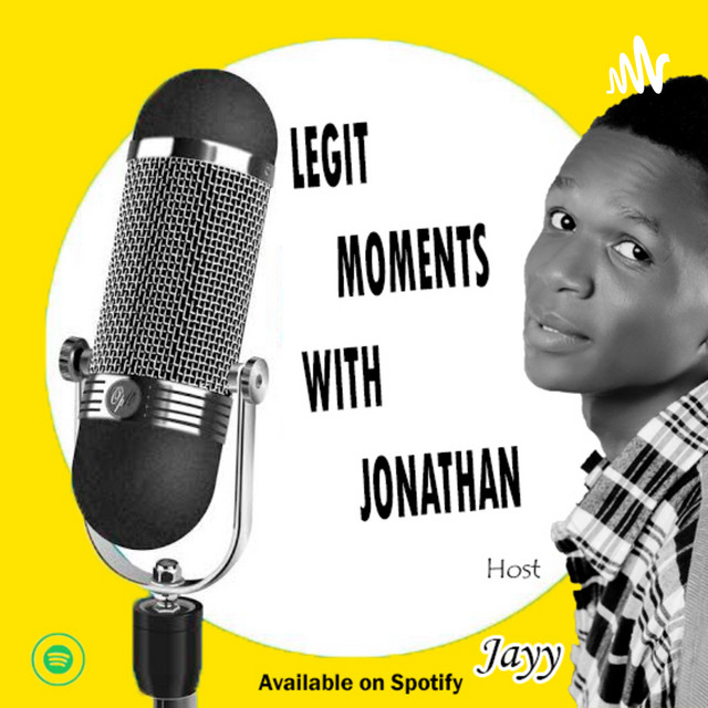 Legit Moments With Jonathan | Podcast on Spotify