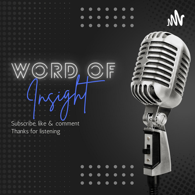 Word of Insight | Podcast on Spotify