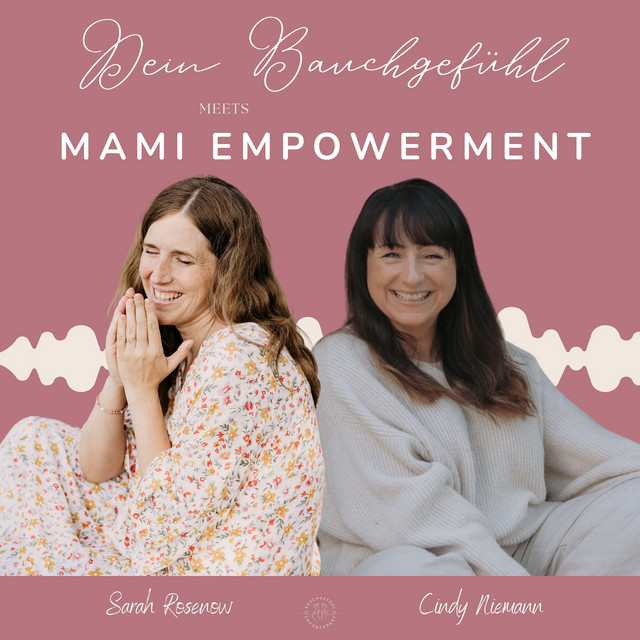 Dein Bauchgefühl meets Mami Empowerment | Podcast on Spotify