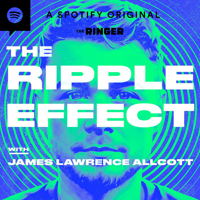The Ripple Effect with James Lawrence Allcott podcast artwork