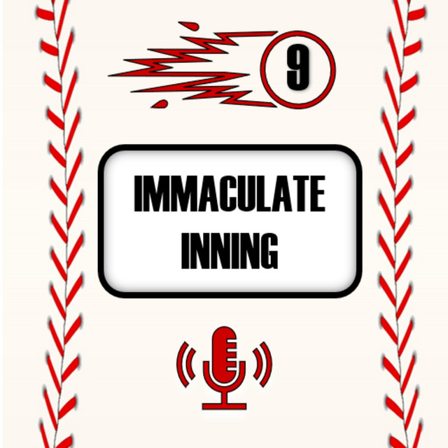 The Immaculate Inning | Podcast on Spotify