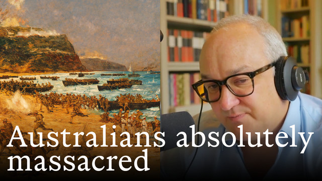 675.  The First World War: Slaughter at Gallipoli (Part 5)