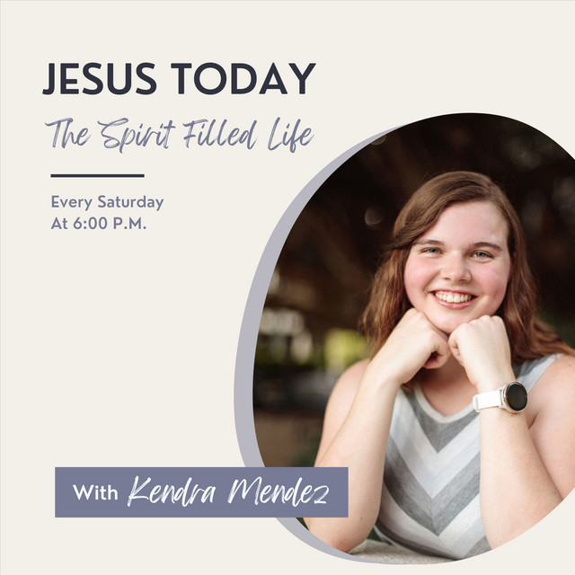 Jesus Today: The Spirit Filled Life | Podcast on Spotify
