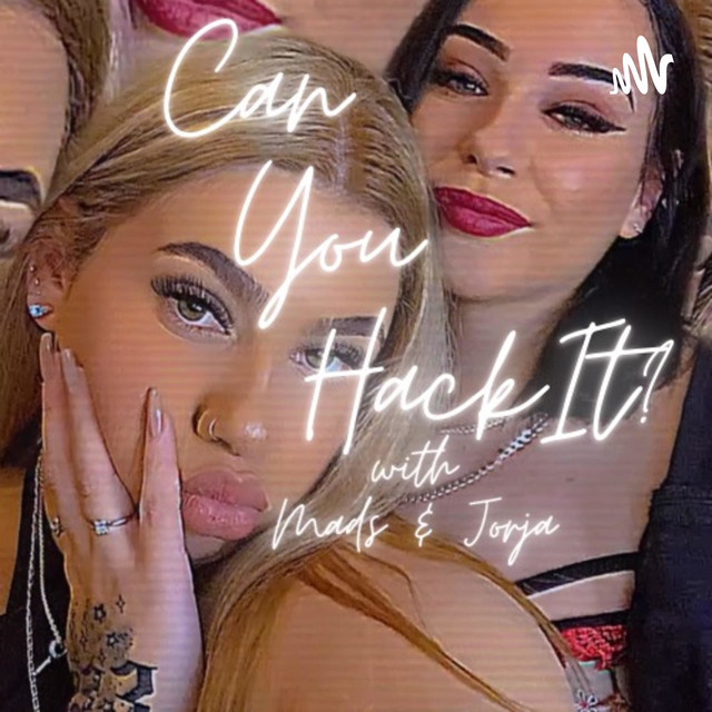 Can You Hack It? | Podcast on Spotify