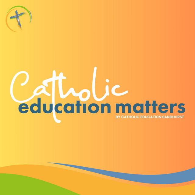 Catholic Education Matters | Podcast on Spotify