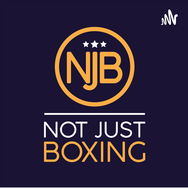 NotJustBoxing | Podcast on Spotify