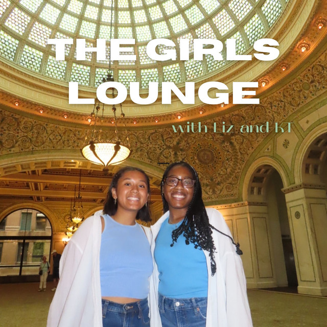 The Girls Lounge with Liz and KT | Podcast on Spotify